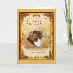 Turkey Happy Thanksgiving Across the Miles Card