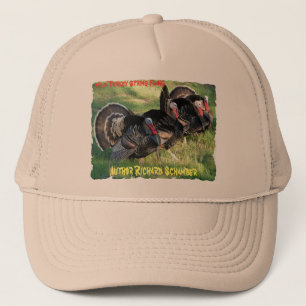 turkey hat, Author Richard Schamber, turkey... Trucker Hat