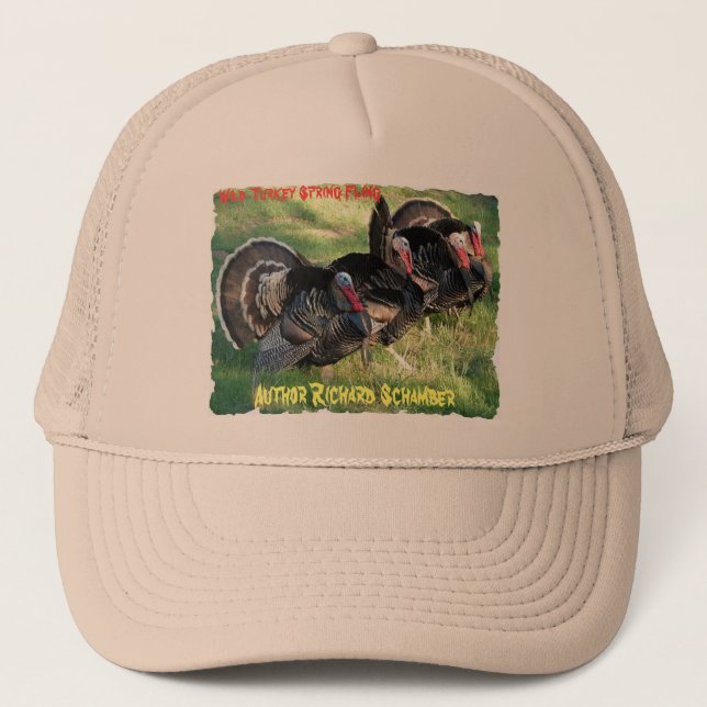 turkey hat, Author Richard Schamber, turkey... Trucker Hat (Front)