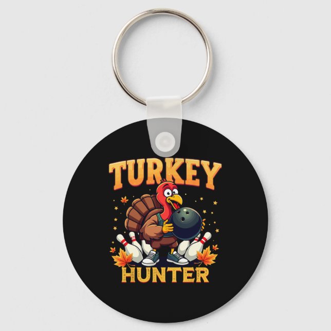 Turkey Hunter Bowling Thanksgiving Funny Bowler  Key Ring (Front)