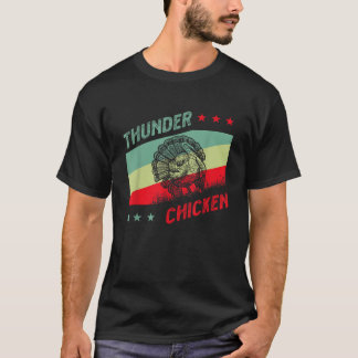 Turkey Hunter for Thunder Chicken T-Shirt
