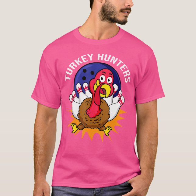 Turkey Hunters Bowling T-Shirt (Front)