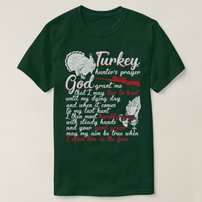 Turkey Hunters Prayer  T-Shirt (Design Front)