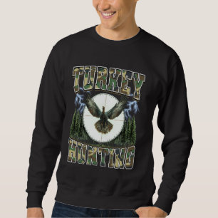 Turkey Hunting Turkey Hunter Camouflage 90s Bootle Sweatshirt