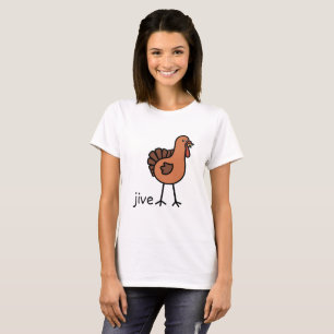 Turkey Jive T-Shirt