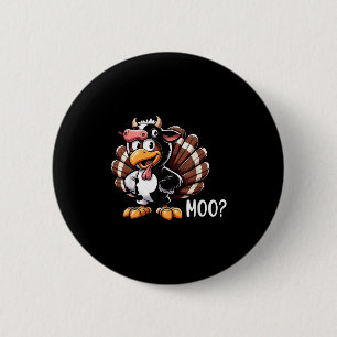 Turkey Moo Cow Costume Funny Thanksgiving _1 6 Cm Round Badge