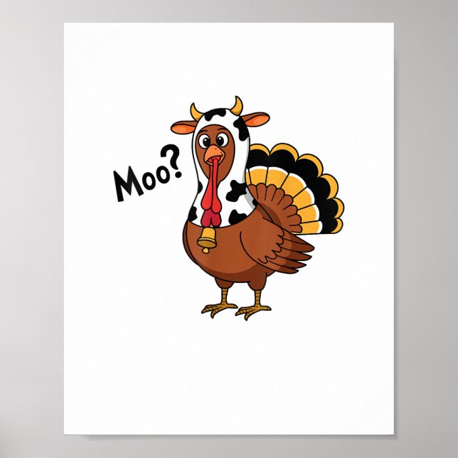 Turkey Moo Cow Funny Thanksgiving Performance Spri Poster (Front)