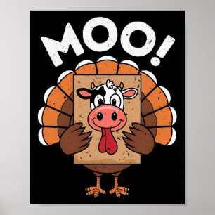 Turkey Moo Funny Fake Cow Thanksgiving Boys Girls  Poster