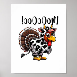 Turkey Moo Funny Thanksgiving Fake Cow Moo  Poster