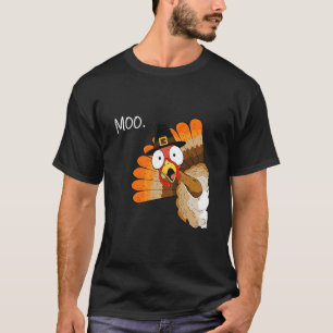 Turkey Moo Funny Thanksgiving Fall Cow Men Women K T-Shirt