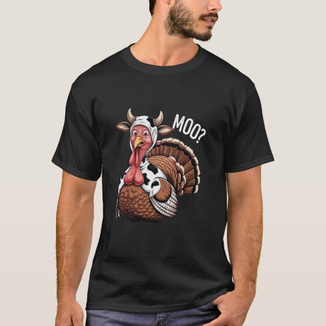 Turkey Moo Funny Thanksgiving  T-Shirt (Front)
