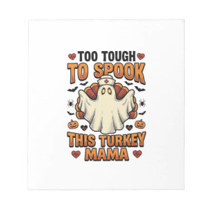 Turkey Mum Halloween Shirt with Vintage Nurse Ghos Notepad