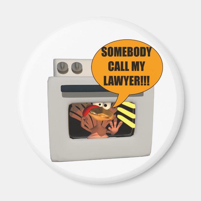 Turkey Need Lawyer Magnet (Front)