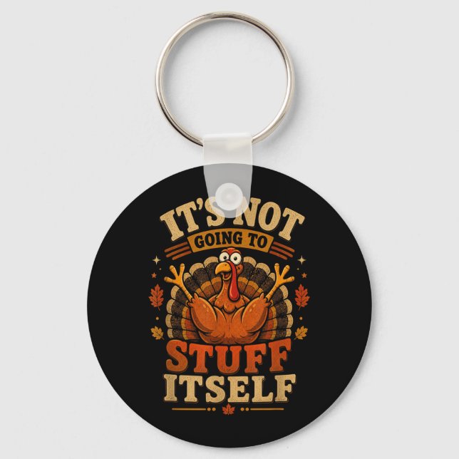 Turkey Not Going To Stuff Thanksgiving Women Key Ring (Front)