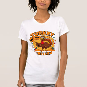 Turkey Party Crew Funny Thanksgiving T-shirtDesign T-Shirt