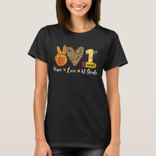 Turkey Peace Love 1st Grade Teacher Fall Thanksgiv T-Shirt