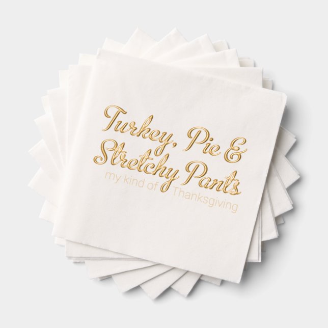 Turkey, Pie & Stretchy Pants Foil Napkins (Insitu (Stacked))