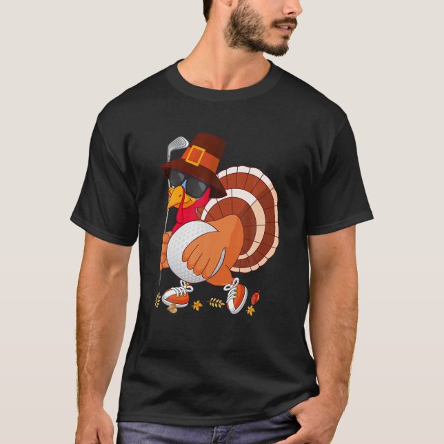 Turkey Playing Golf Thanksgiving Turkey Golf Playe T-Shirt (Front)