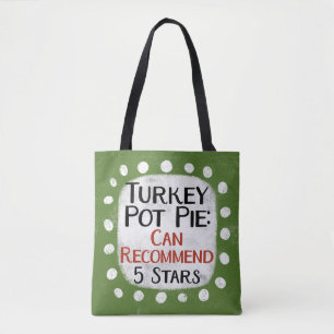 Turkey Pot Pie Review 5 Stars Tote Bag