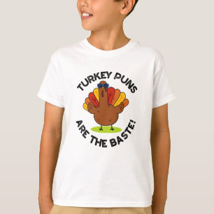 Turkey Puns Are The Baste Funny Food Pun T-Shirt