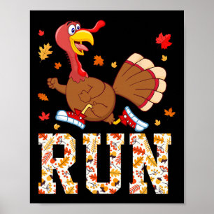 Turkey Run Costume Thanksgiving Running Turkey Tro Poster