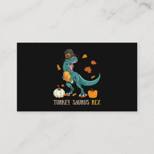 Turkey Saurus Rex Dinosaur Funny Thanksgiving Business Card (Front)