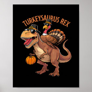 Turkey Saurus Rex Turkey Dino Thanksgiving Toddler Poster