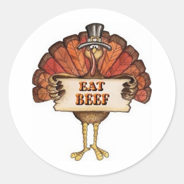 Turkey says Eat Beef Classic Round Sticker (Front)
