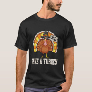 Turkey Shirt Eat Pizza Funny Thanksgiving Men Wome