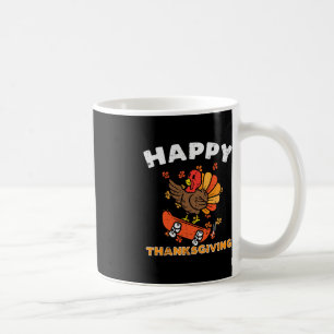 Turkey Skateboard Happy Thanksgiving Cute Fall Aut Coffee Mug