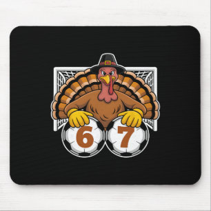 Turkey Soccer 67 Meme Funny Thanksgiving Sports De Mouse Pad