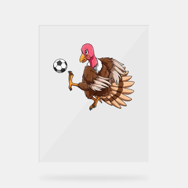 Turkey Soccer Thanksgiving Turkey Playing Soccer T Acrylic Sign (Front)