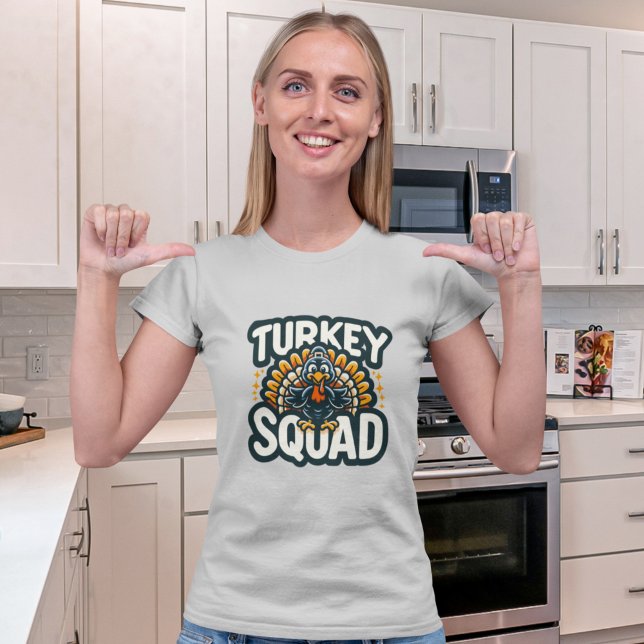 Turkey Squad, Fun Thanksgiving  T-Shirt (Creator Uploaded)