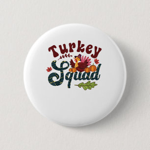 Turkey Squad Funny Thanksgiving Day Run Pilgrim Gi 6 Cm Round Badge