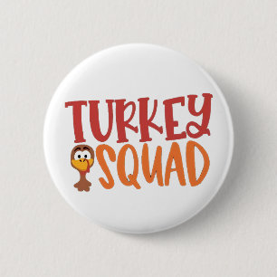 Turkey Squad Matching Outfit Turkey Thanksgiving 6 Cm Round Badge
