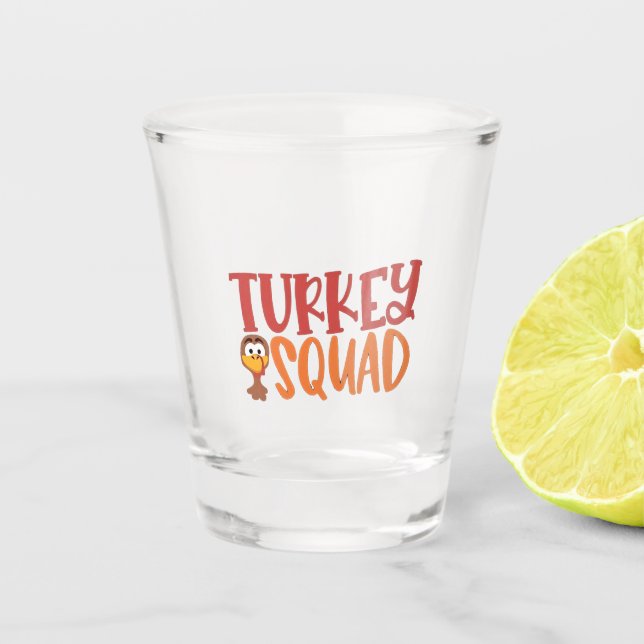 Turkey Squad Matching Outfit Turkey Thanksgiving  Shot Glass (Front)