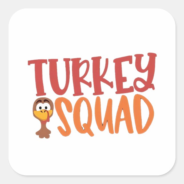 Turkey Squad Matching Outfit Turkey Thanksgiving  Square Sticker (Front)