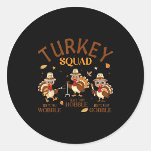 Turkey Squad Ot Pt Slp Occupational Therapy Thanks Classic Round Sticker