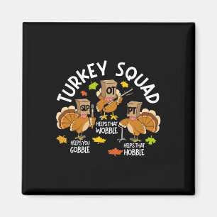 Turkey Squad Slp Ot Pt Therapy Team Fall Thanksgiv Magnet