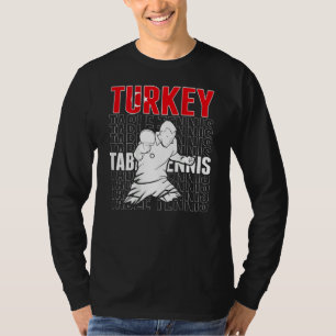Turkey Table Tennis Support Turkish Ping Pong Te T-Shirt