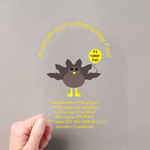 Turkey Time Thanksgiving Custom Acrylic Invitations