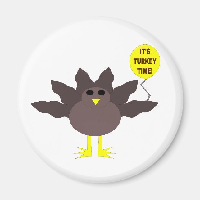 Turkey Time Thanksgiving Magnet (Front)