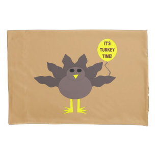 Turkey Time Thanksgiving Pillowcase