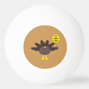 Turkey Time Thanksgiving Ping Pong Ball