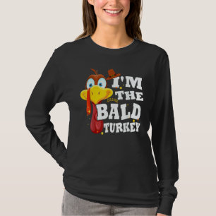 Turkey Trot I'm The Bald Turkey Family Thanksgivin T-Shirt