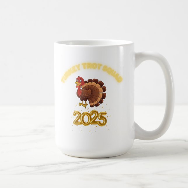 Turkey Trot Squad 2025 Coffee Mug (Right)