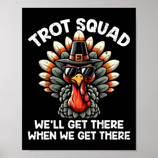 Turkey Trot Squad Funny Thanksgiving Running Costu Poster (Front)