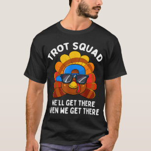 Turkey Trot Squad Funny Thanksgiving Running Costu T-Shirt