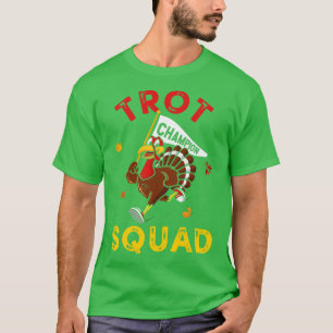 Turkey Trot Squad Funny Thanksgiving Running Famil T-Shirt