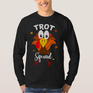 Turkey Trot Squad Funny Thanksgiving Running Famil T-Shirt